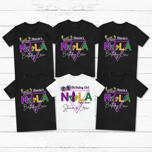 Nola Crew Take over Birthday Squad Custom T-shirts | Mardi Gras Inspired birthday shirts