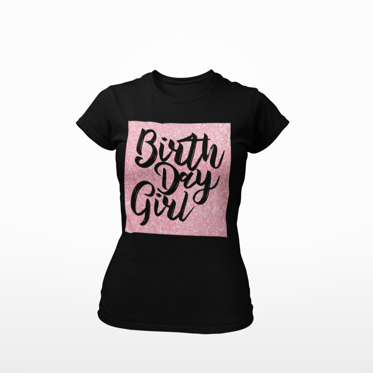 black cotton women's fitted Birthday T-shirt