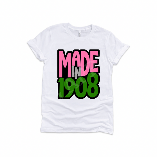 Made In 1908 AKA  | Women’s HBCU Sorority 1908 Pink and Green T-shirt